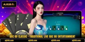 Bac Bo Classic – Traditional Live Bac Bo Entertainment