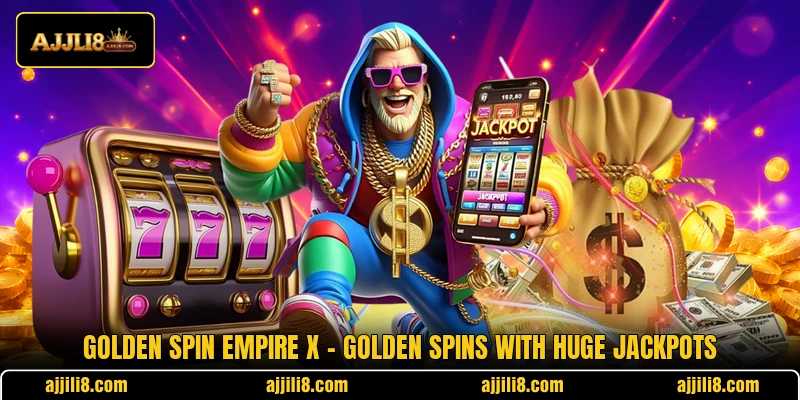 Golden Spin Empire X – Golden Spins With Huge Jackpots 1 Golden Spin Empire X – Golden Spins With Huge Jackpots