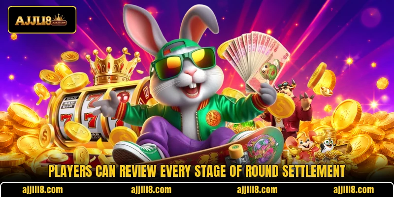Players can review every stage of round settlement